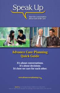 Advance Care Planning Quick Guide 1  About Advance Care Planning