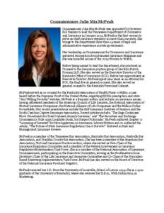 Commissioner Julie Mix McPeak Commissioner Julie Mix McPeak was appointed by Governor Bill Haslam to lead the Tennessee Department of Commerce