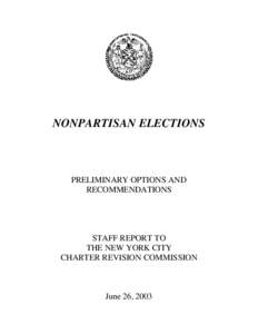 NONPARTISAN ELECTIONS  PRELIMINARY OPTIONS AND RECOMMENDATIONS  STAFF REPORT TO