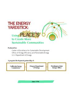 Environmental social science / Energy policy / Urban studies and planning / Sustainable city / Energy conservation / Sustainable development / American Council for an Energy-Efficient Economy / Criterion Planners / Sustainability organizations / Environment / Sustainability / Sustainable building