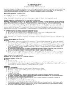 PAC 14 Board Meeting Minutes September 13, 2011 at 4 p.m. At Salisbury University: Nabb Research Center Members in attendance: Phil Tilghman, Angie Jones, Michael Scott, George Whitehead, Mark Thompson, Shanie Shields an