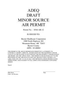 ADEQ DRAFT MINOR SOURCE AIR PERMIT Permit No. : 0544-AR-12 IS ISSUED TO: