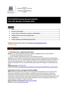 VCA & MCM Graduate Research Bulletin Issue 120: Monday 13 October 2014 Contents 1.
