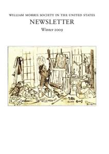 WILLIAM MORRIS SOCIETY IN THE UNITED STATES  NEWSLETTER Winter 2009  contents