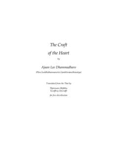 The Craft of the Heart by Ajaan Lee Dhammadharo (Phra Suddhidhammaraºsı Gambhıramedh›cariya)