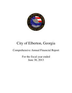 City of Elberton, Georgia Comprehensive Annual Financial Report For the fiscal year ended