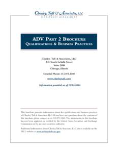 ADV Part 2 Brochure  Qualifications & Business Practices Chesley, Taft & Associates, LLC 135 South LaSalle Street