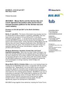 BUS2BUS – 25 & 26 April 2017 Next Next stop: Future PRESS RELEASE