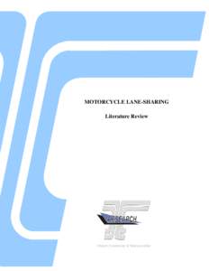 MOTORCYCLE LANE-SHARING Literature Review MOTORCYCLE LANE-SHARING Literature Review
