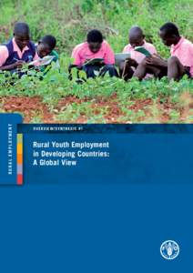 R u ra l e m p l o y m e n t  overv ie w / sy n t hesis #1 Rural Youth Employment in Developing Countries: