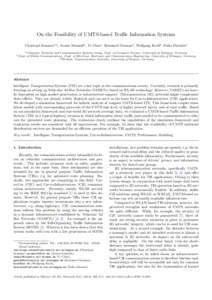 On the Feasibility of UMTS-based Traffic Information Systems Christoph Sommer∗,a , Armin Schmidtb , Yi Chenc , Reinhard Germana , Wolfgang Kochb , Falko Dresslera a Computer b Chair  Networks and Communication Systems 