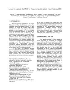 Aerosol Forecasts by Eta-CMAQ for the poor air quality episode in early February 2005  *1,2 2