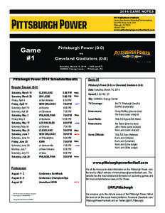 2014 GAME NOTES PITTSBURGH POWER Lauren Rae Hametz, Marketing/Communications One PPG Place, Suite 2370 Pittsburgh, PA[removed]7846