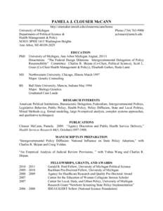 PAMELA J. CLOUSER McCANN http://sitemaker.umich.edu/clousermccann/home University of Michigan Departments of Political Science & Health Management & Policy M3031 SPHII 1415 Washington Heights