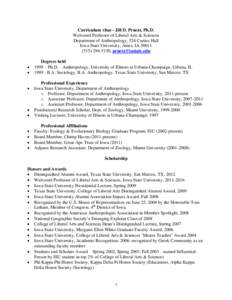 Curriculum vitae - Jill D. Pruetz, Ph.D. Walvoord Professor of Liberal Arts & Sciences Department of Anthropology, 324 Curtiss Hall Iowa State University, Ames, IA5150,  