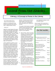 SHU’s Ryan-Matura Library Newsletter Spring 2010, Issue 6.1 Word from the Stacks... Literacy: A Concept at Home in the Library by P. Gavin Ferriby, Ph.D.