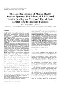 The Journal of Mental Health Policy and Economics J. Mental Health Policy Econ. 3, 61–The Interdependence of Mental Health Service Systems: The Effects of VA Mental Health Funding on Veterans’ Use of State