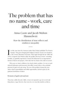 The problem that has no name - work, care and time Anna Coote and Jacob Mohun Himmelweit How the distribution of time reflects and
