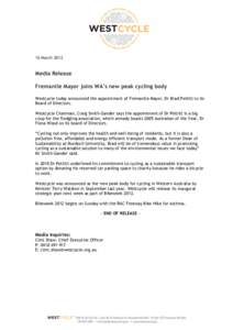    16 March 2012 Media Release Fremantle Mayor joins WA’s new peak cycling body