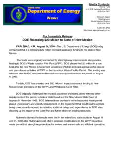 Media Contacts Dennis Hurtt U.S. DOE Carlsbad Area Office[removed]Donavan Mager