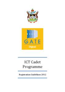 ICT Cadet Programme Registration Guidelines 2012  TABLE OF CONTENTS