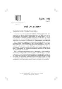 Núm. 196 Maig 2007 SOCIETAT CATALANA DE BIOLOGIA FILIAL DE L’INSTITUT D’ESTUDIS CATALANS Carrer del Carme, [removed]Barcelona