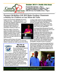 October 2014 ● Inside this Issue Program Ideas Welcomes — Page 2 Fee Assistance Offered for Counseling — Page 3 Emphasis on Reading at Los Niños — Page 5 DREAMS Come True Deadline is Soon — Page 6