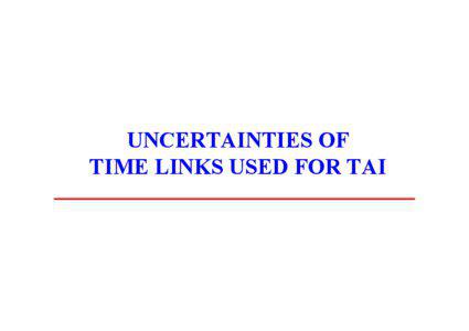 UNCERTAINTIES OF TIME LINKS USED FOR TAI