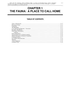 Glime, J. M[removed]The Fauna: A Place to Call Home. Chapt. 1. In: Glime, J. M. Bryophyte Ecology. Volume 2. Bryological Interaction. Ebook sponsored by Michigan Technological University and the International Association 