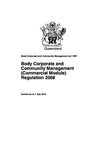 Queensland Body Corporate and Community Management Act 1997 Body Corporate and Community Management (Commercial Module)