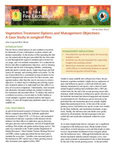 SFE Fact Sheet[removed]Vegetation Treatment Options and Management Objectives: A Case Study in Longleaf Pine Alan Long and Brett Moule