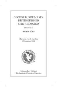George Burke Maxey DISTINGUISHED SERVICE Award Presented to  Brian G. Katz