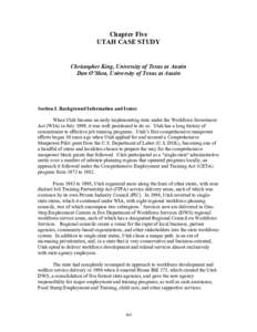 Chapter Five UTAH CASE STUDY Christopher King, University of Texas at Austin Dan O’Shea, University of Texas at Austin