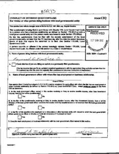 FORMCIQ  CONFLICT OF INTEREST QUESTIONNAIRE For vendor or other penon doing business witb loeal governmental entity This questionnaire reflects changes made to the law by H.B. 1491, 80th Leg., Regular S..slon.