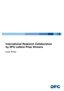 International Research Collaboration by DFG Leibniz Prize Winners Lucy Amez Informationsmanagement