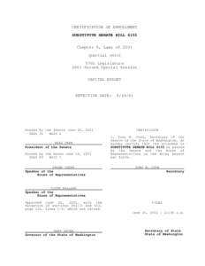 CERTIFICATION OF ENROLLMENT SUBSTITUTE SENATE BILL 6155 Chapter 8, Laws of[removed]partial veto) 57th Legislature 2001 Second Special Session