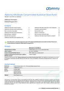 Alphinity Wholesale Concentrated Australian Share Fund ARSN  APIR Code HOW0026AU Additional Information Dated 29 August 2013