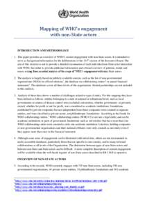 Mapping of WHO’s engagement with non-State actors INTRODUCTION AND METHODOLOGY 1. This paper provides an overview of WHO’s current engagement with non-State actors. It is intended to serve as background information f