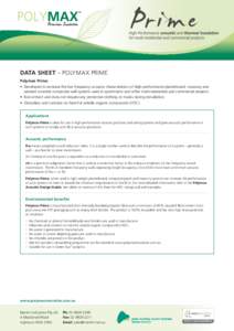 Data sheet – Polymax PRIME Polymax Prime: • Developed to increase the low frequency acoustic characteristics of high‑performance plasterboard, masonry and aerated concrete composite wall systems used in apartmen