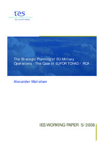 United Nations Mission in the Central African Republic and Chad / National security / Government / EUFOR Tchad/RCA / International relations / EUFOR Althea / Military of the European Union / European Union Military Staff / Common Security and Defence Policy