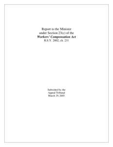 Report to the Minister under Section 23(c) of the Workers’ Compensation Act R.S.Y. 2002, ch[removed]Submitted by the