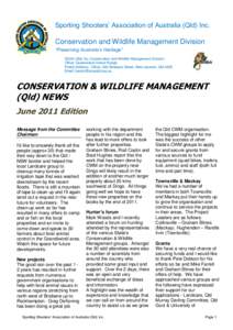 Sporting Shooters’ Association of Australia (Qld) Inc.  Conservation and Wildlife Management Division “Preserving Australia’s Heritage” SSAA (Qld) Inc Conservation and Wildlife Management Division Office: Queensl