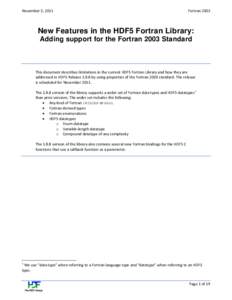 November 3, 2011  Fortran 2003 New Features in the HDF5 Fortran Library: Adding support for the Fortran 2003 Standard