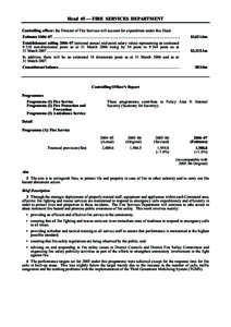 Head 45 — FIRE SERVICES DEPARTMENT Controlling officer: the Director of Fire Services will account for expenditure under this Head. Estimate 2006–07 ...................................................................