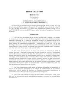 PODER EJECUTIVO DECRETOS Nº 37305-MP LA PRESIDENTA DE LA REPÚBLICA Y EL MINISTRO A.I. DE LA PRESIDENCIA En ejercicio de las facultades que les confieren los artículos 140, incisos 3) y 18), 146 y 180