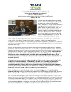 Excerpt from the Oral Testimony of Emanuel F. Harper IV Teacher, Herron High School, Indianapolis, IN U.S. House of Representatives Subcommittee on Early Childhood, Elementary, and Secondary Education February 28, 2013 C