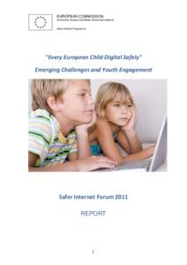 EUROPEAN COMMISSION Information Society and Media Directorate-General Safer Internet Programme   