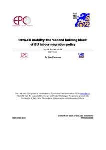 Intra-EU mobility: the ‘second building block’ of EU labour migration policy I S S U E P A P E R NO. 7 4 MAY[removed]By Yves Pascouau