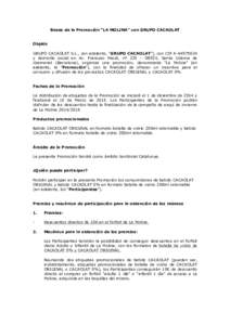 Bases de la Promoción “LA MOLINA” con GRUPO CACAOLAT Objeto GRUPO CACAOLAT S.L., (en adelante, “GRUPO CACAOLAT”), con CIF Ay domicilio social en Av. Francesc Macià, nº 225 – 08924, Santa Coloma de 