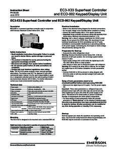 EC3-X33 Superheat Controller and ECD-002 Keypad/Display Unit Instruction Sheet PA[removed]June 2013